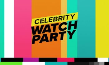 CELEBRITY WATCH PARTY, PREMIERING THURSDAY, MAY 7